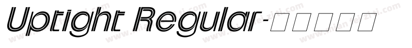 Uptight Regular字体转换